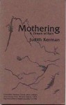 Mothering & Dream of Rain - Judith Kerman
