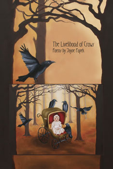 The Livelihood of Crows – Jayne Pupek