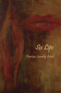 Six Lips - Penelope Scambly Schott