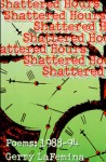 Shattered Hours - Gerry LaFemina