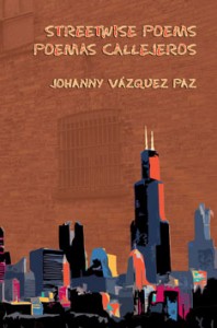 Poemas Callejeros / Streetwise Poems - Johanny Vázquez Paz