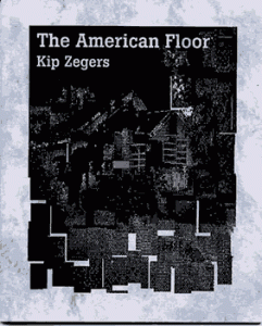 The American Floor - Kip Zegers