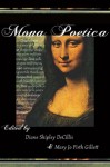 Mona Poetica: A Poetry Anthology - Diane Shipley DeCillis and Mary Jo Firth Gillett, eds.