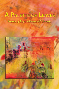 A Palette of Leaves – Edythe Haendel Schwartz