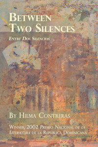 Hilma Contreras - Between Two Silences / Entre Dos Silencios