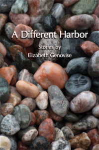 Elizabeth Genovise - A Different Harbor - Front cover