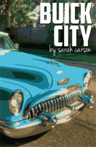 Buick City, by Sarah Carson - front cover