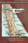 Trazas de mapas, trazas de sangre / Map Traces, Blood Traces - by Eugenia Toledo, translated by Carolyne Wright