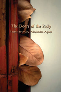 The Doors of the Body - Mary Alexandra Agner