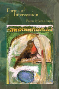 Forms of Intercession - Jayne Pupek