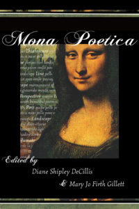 Mona Poetica: A Poetry Anthology - Diane Shipley DeCillis and Mary Jo Firth Gillett, eds.