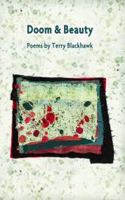 Doom & Beauty – Terry Blackhawk